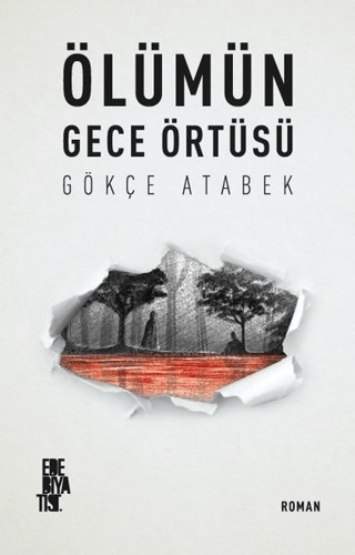 Ölümün Gece Örtüsü Gökçe Atabek