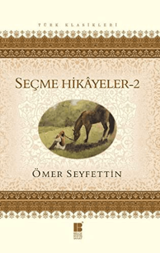 Ömer Seyfettin Seçme Hikayeler 2