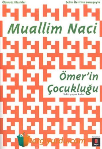 Ömer'in Çocukluğu Muallim Naci