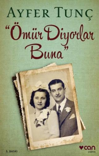 Ömür Diyorlar Buna Ayfer Tunç