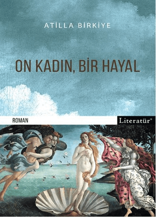On Kadın, Bir Hayal Pierre Macherey