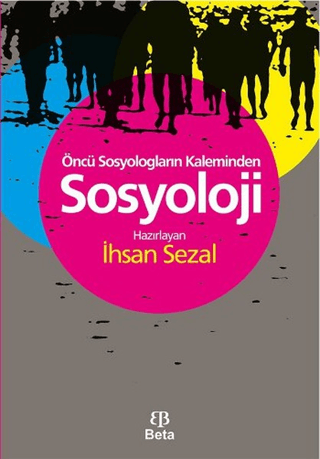 Öncü Sosyologların Kaleminden Sosyoloji Kolektif