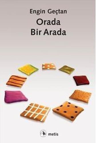 Orada Bir Arada Engin Geçtan
