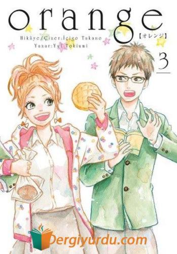 Orange Novel Cilt - 3 İçigo Takano