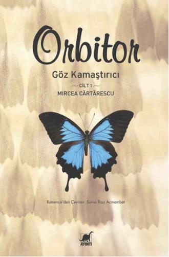 Orbitor Cilt 1 Mircea Cartarescu