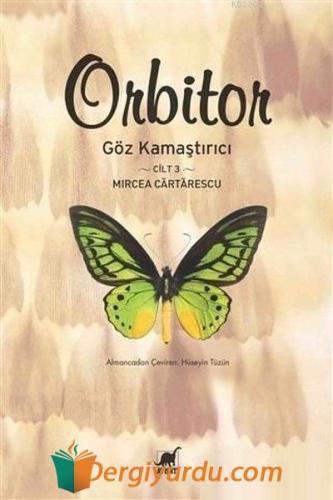 Orbitor Cilt 3 - Göz Kamaştırıcı