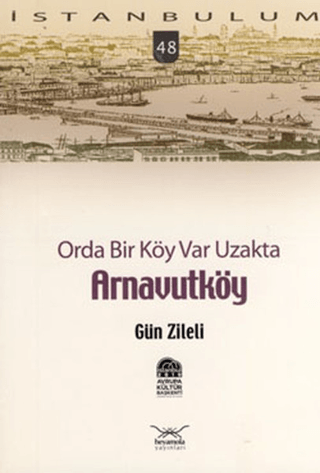 Orda Bir Köy Var Uzakta Arnavutköy Paul De Man