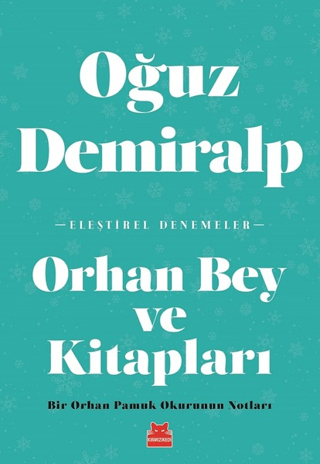 Orhan Bey ve Kitapları Oğuz Demiralp