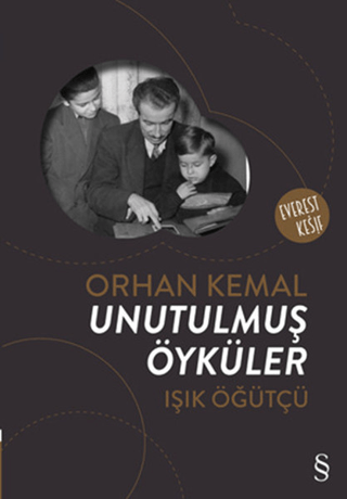 Orhan Kemal: Unutulmuş Öyküler