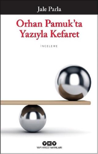 Orhan Pamuk'ta Yazıyla Kefaret Rina Jakubowicz