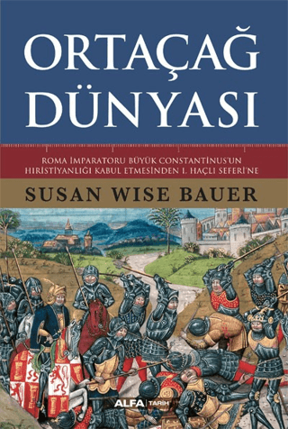 Ortaçağ Dünyası Susan Wise Bauer