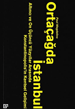 Ortaçağda İstanbul Ian Winton