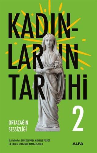 Ortaçağın Sessizliği - Kadınların Tarihi 2 (Ciltli)