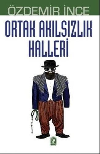 Ortak Akılsızlık Halleri Jon Elster