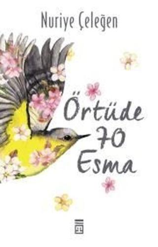 Örtüde 70 Esma Nuriye Çeleğen