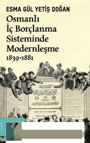 Osmanlı İç Borçlanma Sisteminde Modernleşme 1839-1881