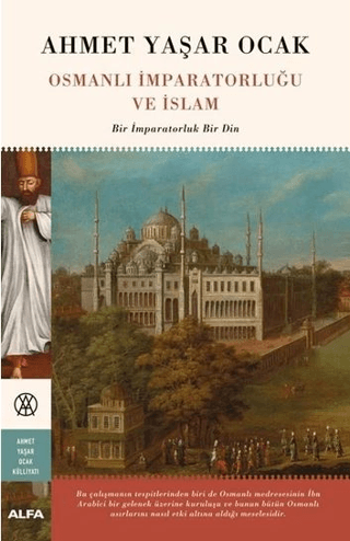 Osmanlı İmparatorluğu ve İslam Yalçin Küçük