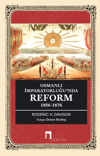 Osmanlı İmparatorluğu'nda Reform 1856-1876 Yazıcızade Ahmed Bican