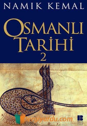 Osmanlı Tarihi 2 Namık Kemal