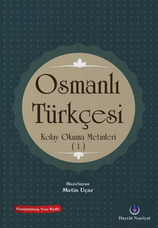 Osmanlı Türkçesi Kolay Okuma Metinleri 1 Michel Cieutat