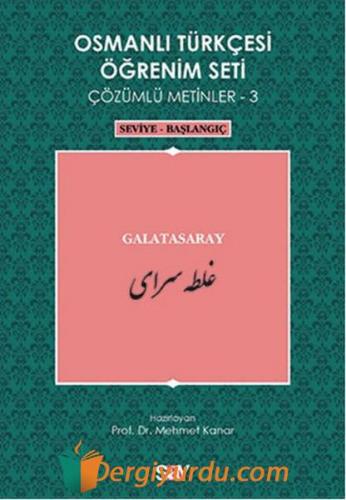 Osmanlı Türkçesi Öğrenim Seti 3 - Seviye Başlangıç Mehmet Kanar