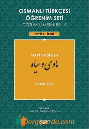 Osmanlı Türkçesi Öğrenim Seti 5 - İleri Seviye Halid Ziya