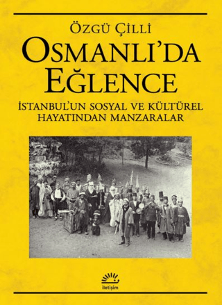Osmanlı'da Eğlence