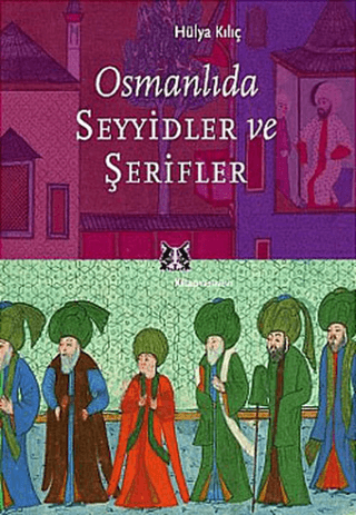 Osmanlıda Seyyidler ve Şerifler Claire Lajus