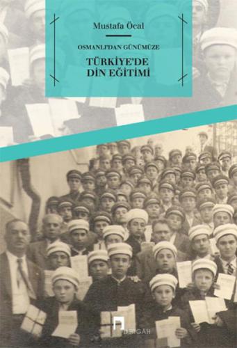 Osmanlı'dan Günümüze Türkiye'de Din Eğitimi Sanem Bozkurt