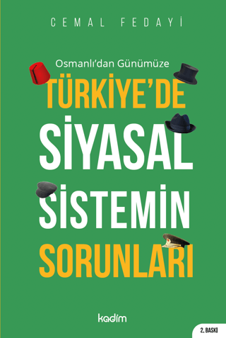 Osmanlı'dan Günümüze Türkiye'de Siyasal Sistemin Sorunları Eric Giacom