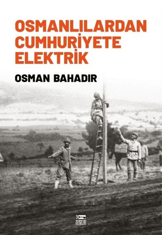 Osmanlılardan Cumhuriyete Elektrik Pirerre Mendes France