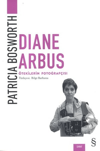 Ötekilerin Fotoğrafçısı Patricia Bosworth
