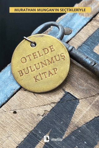 Otelde Bulunmuş Kitap - Murathan Mungan'ın Seçtikleriyle Seyhan Livane