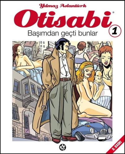 Otisabi 1-Başımdan Geçti Bunlar Yılmaz Aslantürk