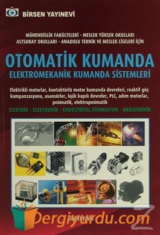 Otomatik Kumanda Elektromekanik Kumanda Sistemleri Ali Özdemir (Teknik