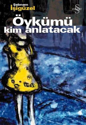 Öykümü Kim Anlatacak Zafer Şenocak