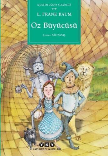 Oz Büyücüsü - Modern Dünya Klasikleri Tara Sue Me