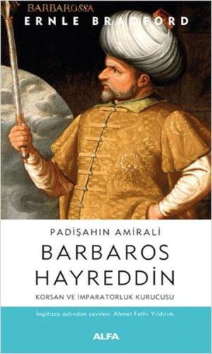 Padişahın Amirali Barbaros Hayreddin Meltem Cumbul Padişahın Amirali Barbaros Hayreddin Meltem Cumbul
