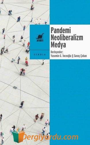 Pandemi Neoliberalizm Medya Kolektif