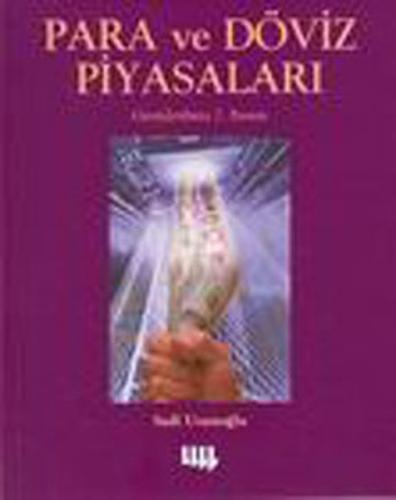 Para ve Döviz Piyasaları Doç.Dr.Sadi Uzunoğlu