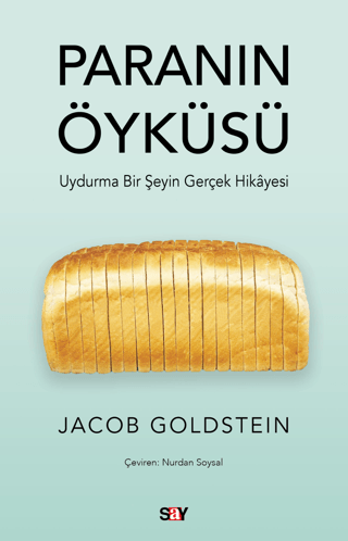 Paranın Öyküsü - Uydurma Bir Şeyin Gerçek Hikayesi