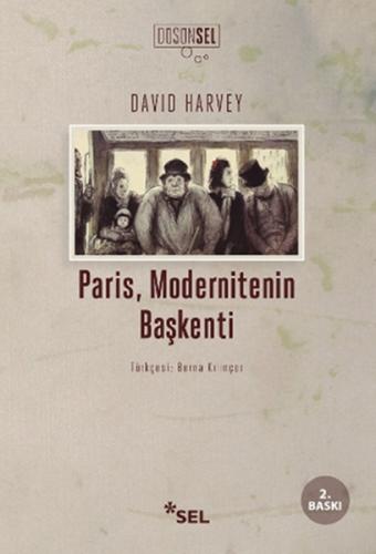 Paris Modernitenin Başkenti Murat Özkaleli