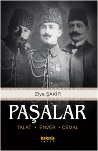 Paşalar - Talat Enver Cemal Ralph Lazar