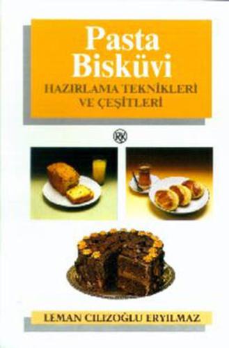 Pasta - Bisküvi Leman Cılızoğlu Eryılmaz