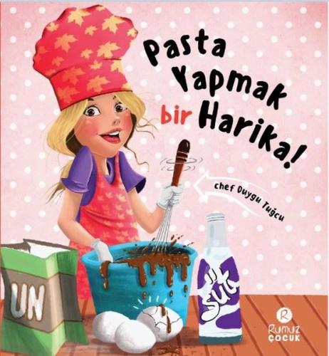 Pasta Yapmak Bir Harika! (Ciltli) Duygu Tuğcu