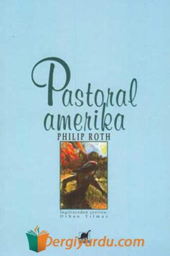 Pastoral Amerika Philip Roth