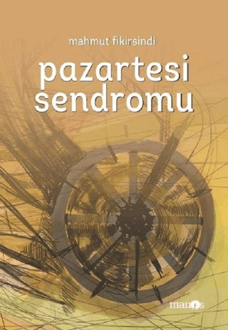 Pazartesi Sendromu (Ciltli)