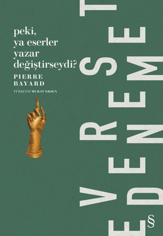 Peki, Ya Eserler Yazar Değiştirseydi? Güler Okman Fişek