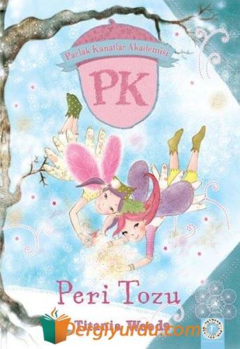 Peri Tozu - Parlak Kanatlar Akademisi