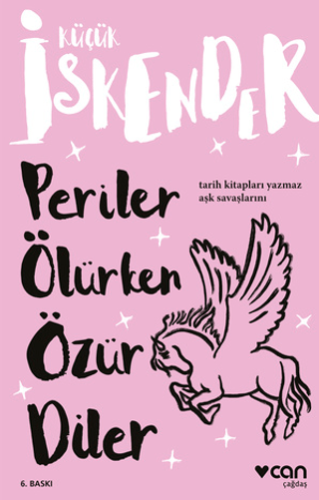 Periler Ölürken Özür Diler Küçük İskender